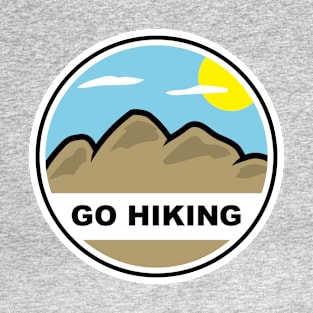 Go Hiking T-Shirt